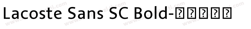 Lacoste Sans SC Bold字体转换